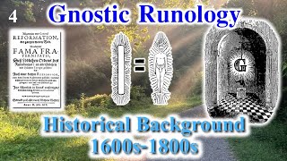 Gnostic Runology - Historical Background 1600s-1800s