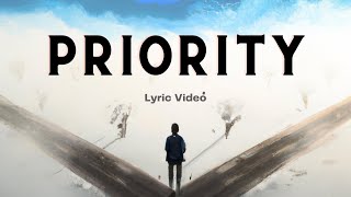 Mike Malagies - Priority (Official Lyric Video)