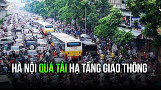 Hà Nội quá tải hạ tầng giao thông | VTV24