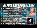 DJ FULL BASS ALBUM TERBARU || DJ TAKKAN ADA YANG PISAHKAN KITA BREAKBEAT TIKTOK VIRAL TERBARU 2022