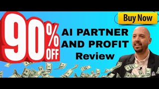 AI Partner \u0026 Profit review - What's inside AI Partner and Profit?