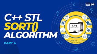 Mastering C++ STL Sort() Algorithm: A Comprehensive Guide | Part 4