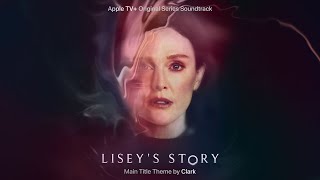 Lisey's Story Soundtrack | Main Title Theme - Clark | WaterTower Music / Loud Robot