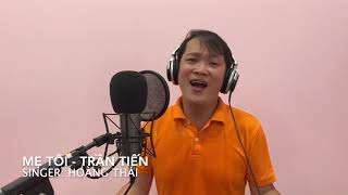 Mẹ tôi - Trần Tiến - Hoàng Quốc Thái