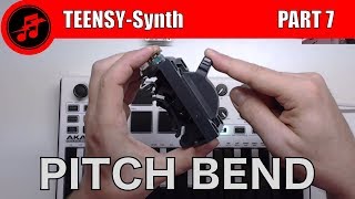 TEENSY-Synth PART 7: PITCH BEND