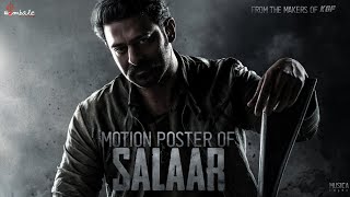 Salaar Motion Poster | First Look Of Salaar | Prabhas | Prashanth Neel | Hombale Films