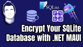 Encrypt Database with SQLite-net and .NET MAUI (or Xamarin.Forms!)