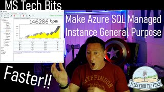 Make An Azure SQL Managed Instance General Purpose FASTER!