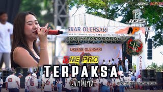 Terpaksa - Gaty Meyla - ONE PRO Live Pemuda Laskar Olehsari / cover