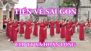 Tiến Về Sài Gòn |  CLB TT Xã Hoàn Long | Giao Lưu Kỷ Niệm 30-4