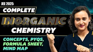 Complete Inorganic Chemistry | Concept, PYQ, Formula Sheet, Mind Map | JEE Main 2025 | Nabamita Mam