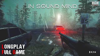 In Sound Mind | Full Game | Longplay Walkthrough Gameplay No Commentary