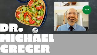 Dr. Michael Greger Q+A | Plant Based Nutrition Support Group