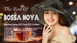 Bossa Nova Cravings 2023 - Covers 2023 - Cool Music