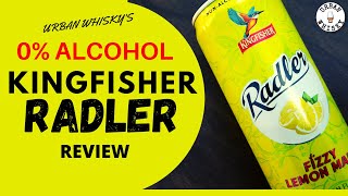 Kingfisher Radler Review | 🔥 इसमे नशा नहीं है 🔥 | Kingfisher Radler Fizzy Lemon Malt #URBANWHISKY