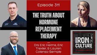 Ep 311 - The Truth About Hormone Replacement Therapy