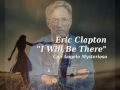 Eric Clapton - I Will Be There (con Angelo Mysterioso)