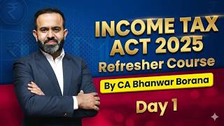Refresher Course l IT Act 2025 Day 1