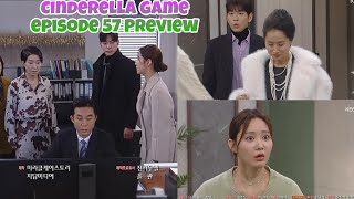 Episode 57 Preview | Cinderella Game 신데렐라 게임