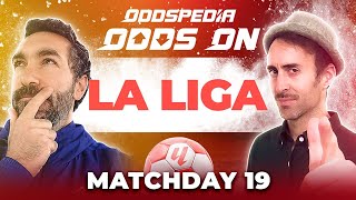 Odds On: La Liga Predictions 2023/24 Matchday 19 - Best Football Betting Tips & Picks