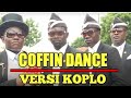 COFFIN DANCE MEME [ VERSI DANGDUT KOPLO ] FL Studio Mobile by Jmbd