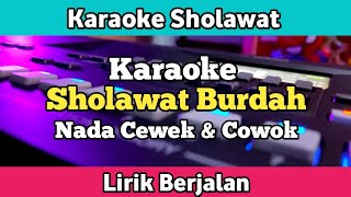 Karaoke Sholawat Burdah Lirik Berjalan Nada Cewek & Cowok
