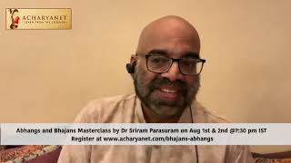 Masterclass on Abhangs and Bhajans by Dr Sriram Parasuram