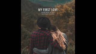 My  First Love (LOFI)