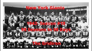 The Gridiron- New York Giants 1942 -Season #18 98 Seasons In 98 Days