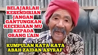 BELAJARLAH UNTUK KESENDIRIAN, PESAN NASEHAT ABAH #kajianislam #quotes #shorts