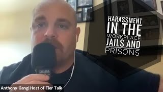 Harassment in the Workplace - Jails and Prisons