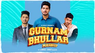 Gurnam Bhullar Mega Mashup | Birthday Special | Latest Punjabi Songs 2021 | IDMedia