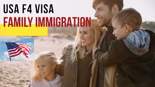 USA F4 VISA - Family Immigration