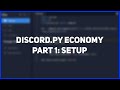 Discord.py Economy Bot | Part 1: Setup