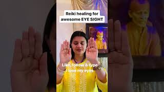 Reiki healing for awesome eyesight,Healing for eyes,Reiki for eyesight #reikiforeyesight #eyesreiki