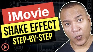 iMovie Tutorial: Mastering the Shake (Earthquake) Effect