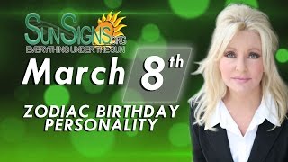 March 8th Zodiac Horoscope Birthday Personality - Pisces - Part 2