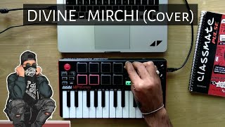 DIVINE - MIRCHI Feat. Stylo G, MC Altaf & Phenom (Instrumental cover 2020)