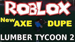 Playtube Pk Ultimate Video Sharing Website - roblox lumber tycoon 2 axe dupe