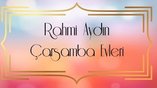 Rahmi Aydın - Ağla Sevdiğim (Official Audio)