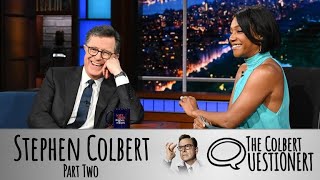 Stephen Colbert Takes The Colbert Questionert - PART TWO