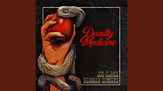 Deadly medicine (feat. Hannah Howard)