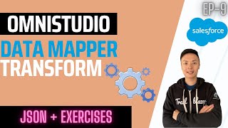 Salesforce OmniStudio DataMapper (DataRaptor) Transform - JSON, Exercises and Challenges | EP9