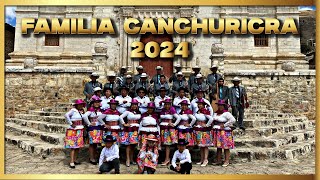 FAMILIA CANCHURICRA l CONAYCA - HUANCAVELICA l SANTIAGO 2024 l CONAYCA 2024