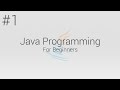 #1 - An Introduction to Java Programming - Hello World
