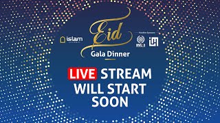 LIVE - ISLAM CHANNEL EID GALA DINNER 2023