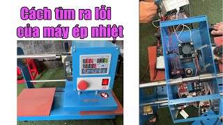 máy ép nhiệt bị hữ lỗi cách kiểm tra và sử lý #nganhmaymac