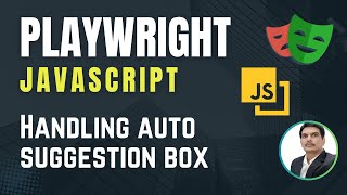 Playwright with Javascript | How to handle Auto Suggest/Auto Complete DropDown | Part 14