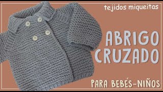 Abrigo cruzado para bebés y niños (Subtitles available)