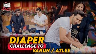 Varun Vs Atlee's Diaper Challenge: Latest Episode | Kalees, Keerthy, Wamiqa On The Kapil Show S2 E13